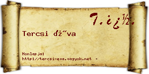 Tercsi Éva névjegykártya